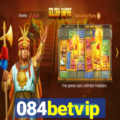 084betvip