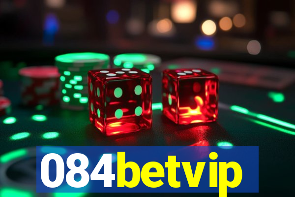 084betvip