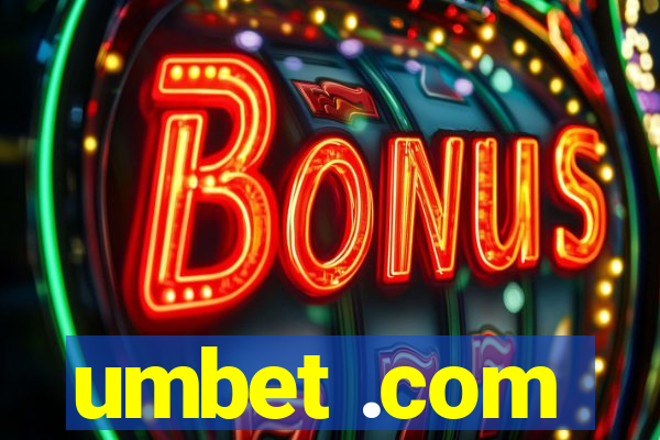 umbet .com