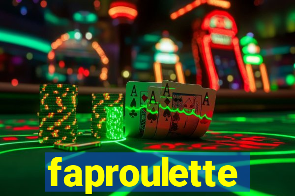 faproulette