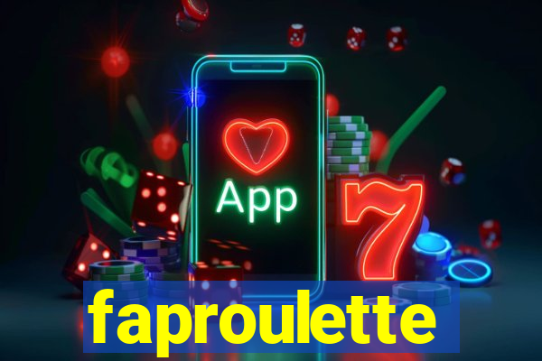 faproulette