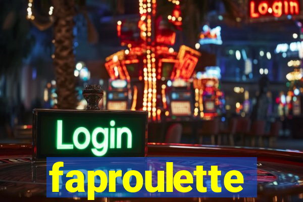 faproulette