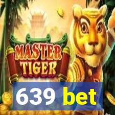 639 bet