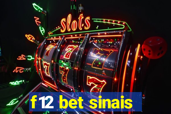 f12 bet sinais