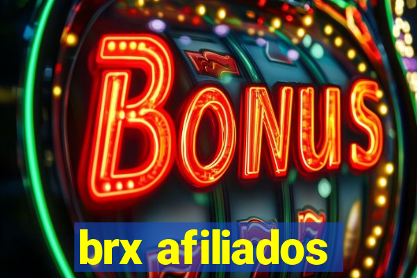 brx afiliados