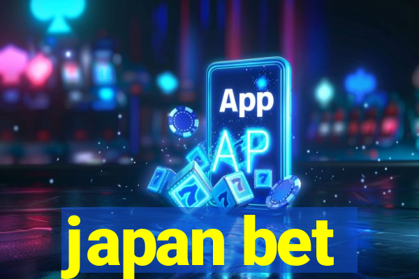 japan bet