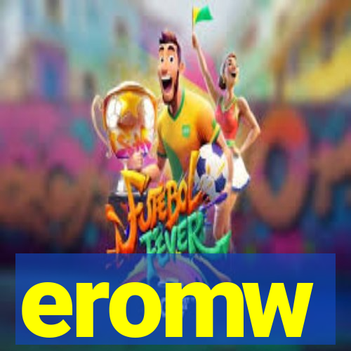 eromw