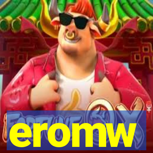 eromw