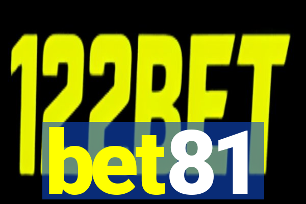 bet81