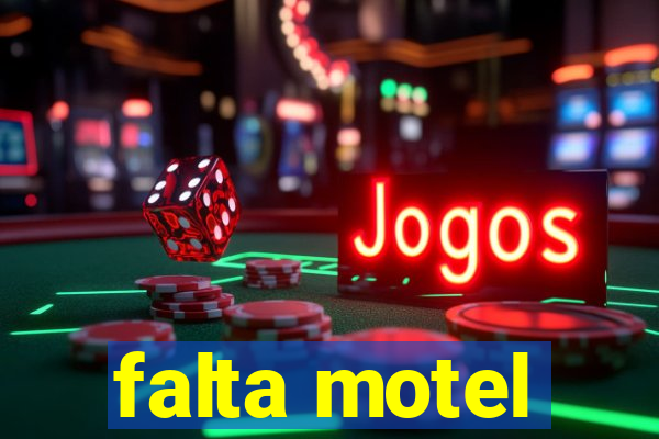 falta motel