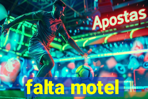 falta motel