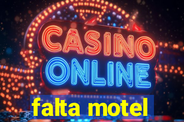 falta motel