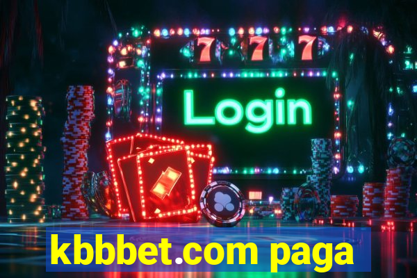 kbbbet.com paga