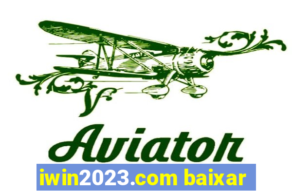 iwin2023.com baixar