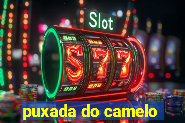 puxada do camelo