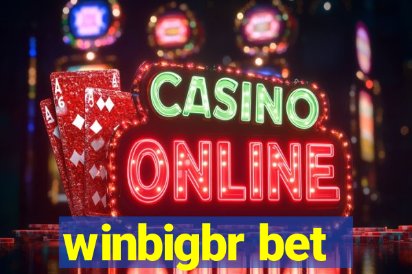 winbigbr bet