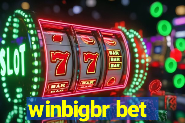 winbigbr bet