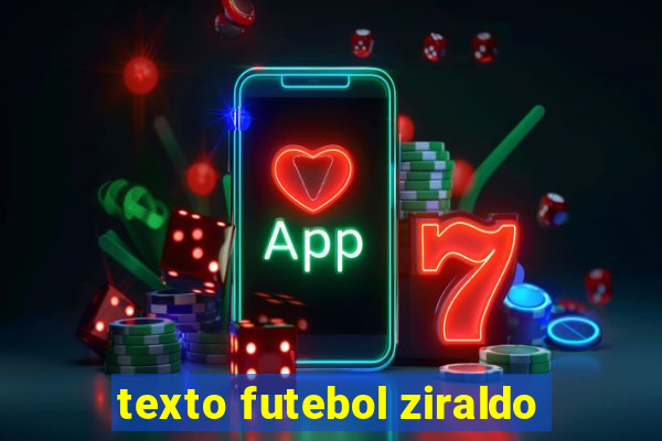 texto futebol ziraldo