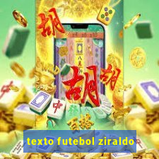 texto futebol ziraldo