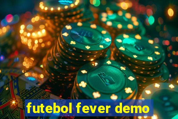 futebol fever demo