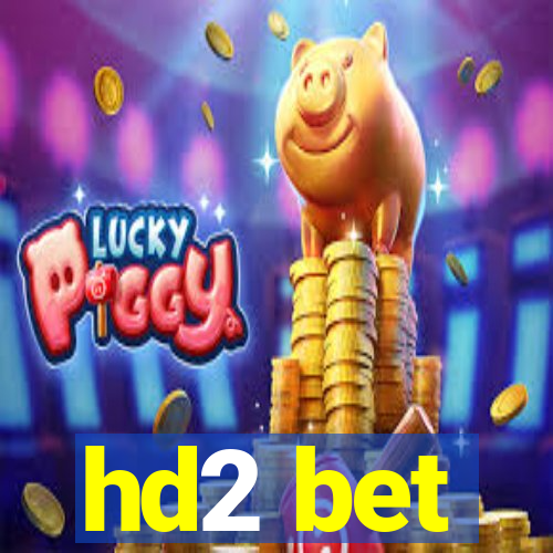 hd2 bet