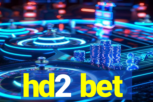 hd2 bet