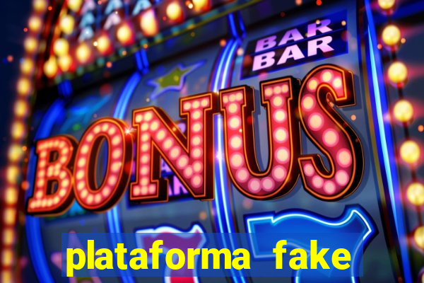 plataforma fake para brincar