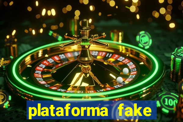 plataforma fake para brincar