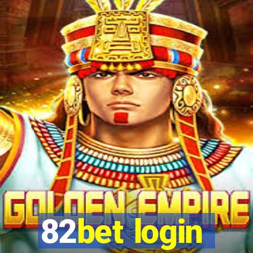 82bet login