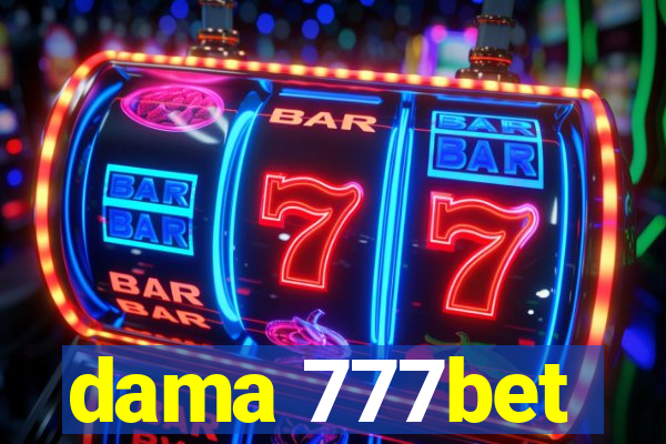 dama 777bet