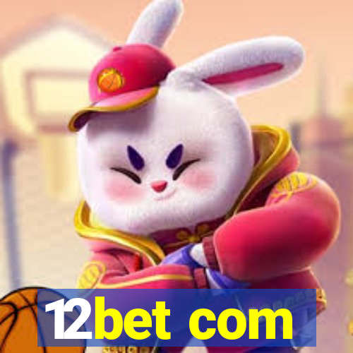 12bet com