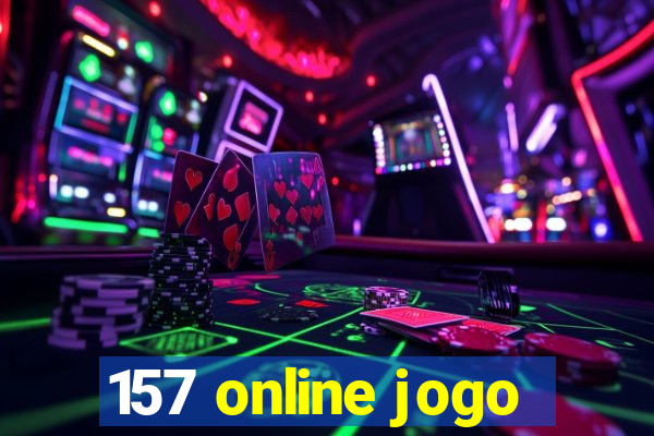 157 online jogo