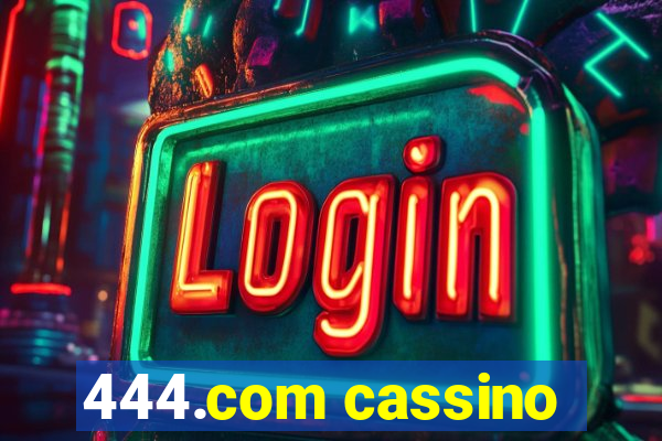 444.com cassino