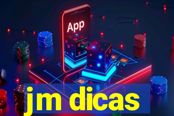 jm dicas