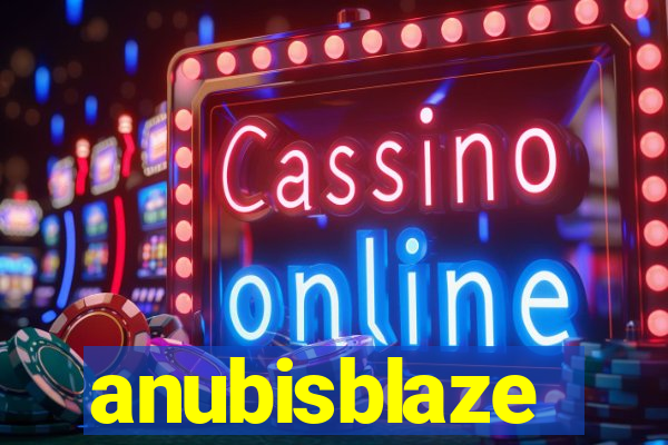 anubisblaze