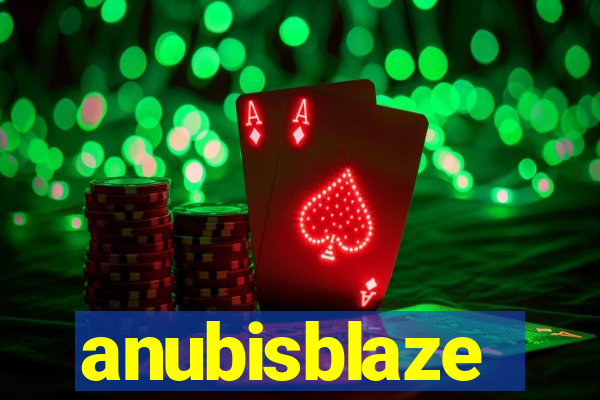 anubisblaze