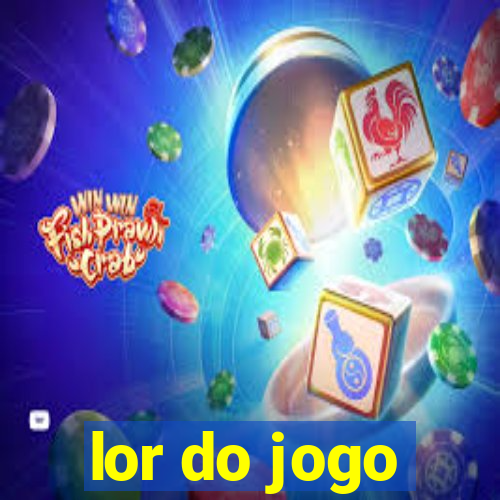 lor do jogo