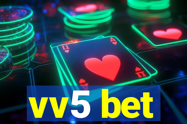 vv5 bet