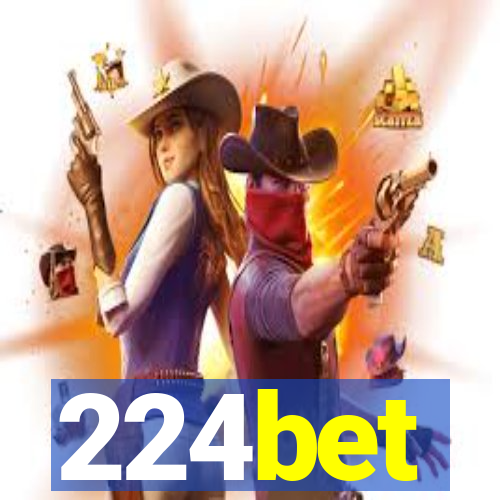 224bet