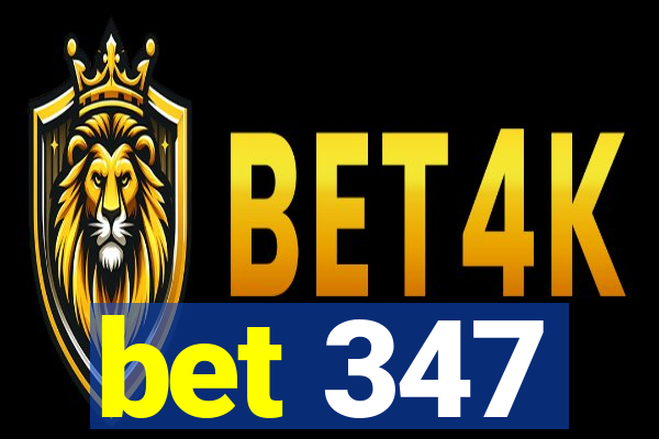 bet 347