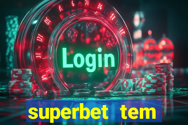 superbet tem pagamento antecipado