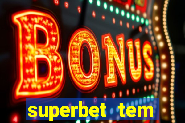 superbet tem pagamento antecipado