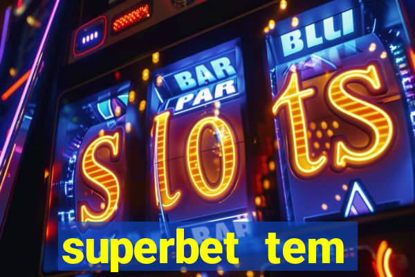 superbet tem pagamento antecipado