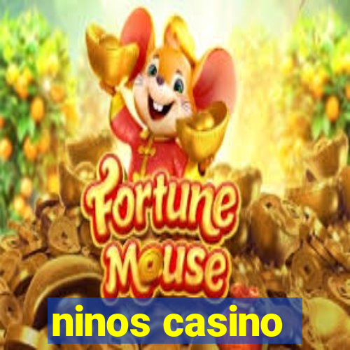 ninos casino