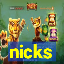 nicks