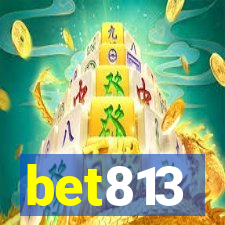 bet813