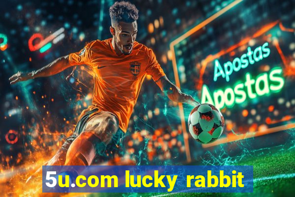 5u.com lucky rabbit