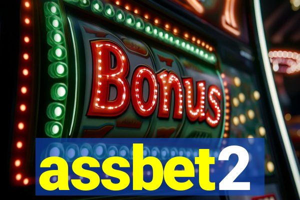 assbet2