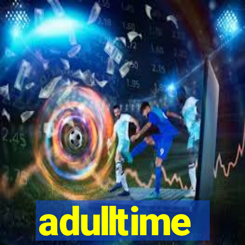 adulltime