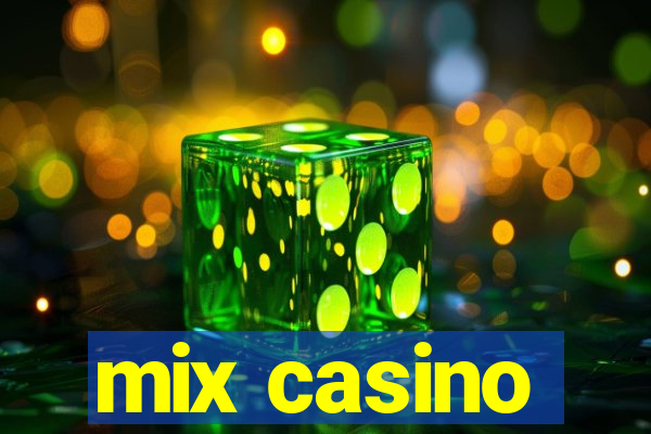 mix casino